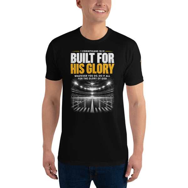 Built For His Glory Tee — 1 Corinthians 10:31